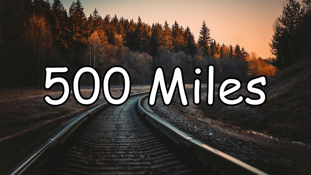 Five Hundred Miles